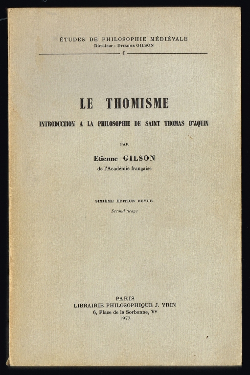 LE THOMISME introductions a la philosophie de Sain Thomas dAquin